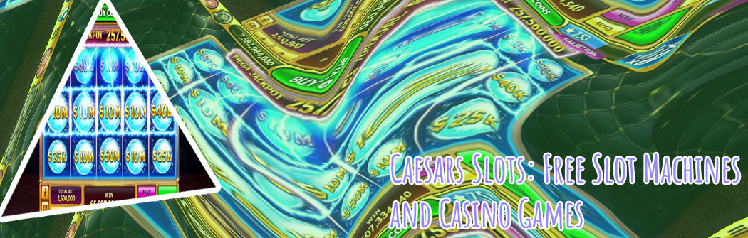 Caesars slot machines